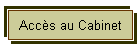 Acc�s au Cabinet